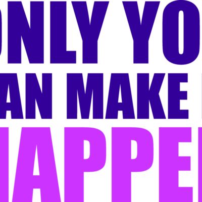 Only you can make it happen Thumbnail